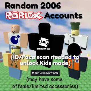 🔥 Random 2006 OG Account (KIDS MODE / UNDER 13) - Possible Offsale/Limited Items 🔥