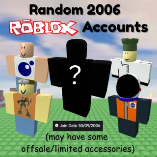 🔥 Random 2006 OG Account - Possible Offsale/Limited Items 🔥