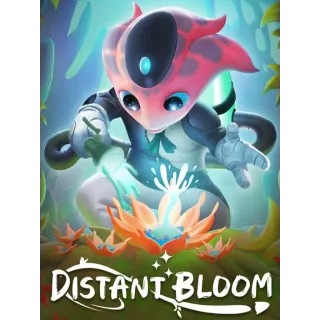 Distant Bloom - Steam