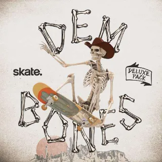 skate. Dem Bones Deluxe Pack

 EA APP