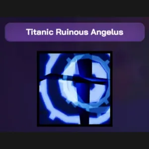 Titanic Ruinous Angelus