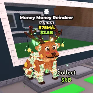 75m/s Money Money Reindeer