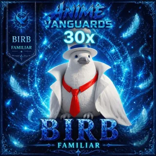Cheapest Uncorrupted (Clean Birb) 30x