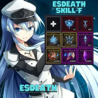 Esdeath-Ice Queen + Skill F + Free Reroll - sailor piece