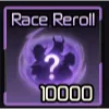 RACE REROLL 10000x - Broken Blade