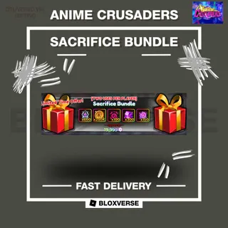[ CHEAPEST | INSTANT DELIVERY ] | Sacrifice Bundle [19999 R] | AC | Anime Crusaders | Roblox | [GIFT] |