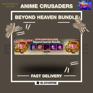 [ CHEAPEST | INSTANT DELIVERY ] | Beyond Heaven Bundle [9999 R] | AC | Anime Crusaders | Roblox | [GIFT] |