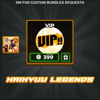 VIP - Haikyuu Legends