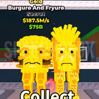 187.5M/s Gold Burguro and Fryuro