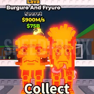 900M/s Lava Burguro and Fryuro