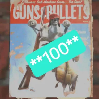 100 Guns and Bullets 1