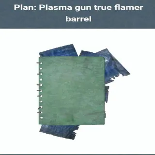 Plasma Gun True Flamer Barrel Plan