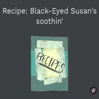 Black Eyed Susans Soothin Recipie