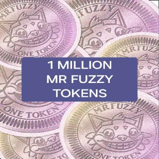 1 Million MR FUZZY TOKENS