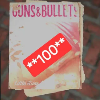 100 Guns and Bullets 3