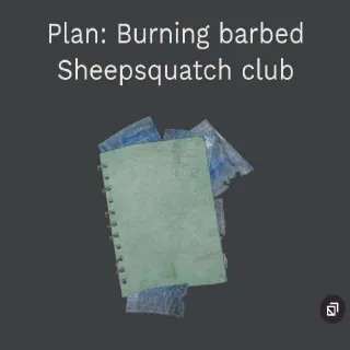 Burning Barbed Sheepsquatch Club Plan