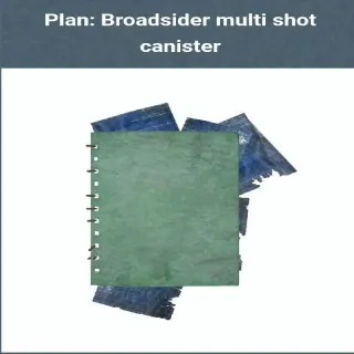 Broadsider Multishot Canister Plan