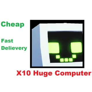 x10 Huge Computer