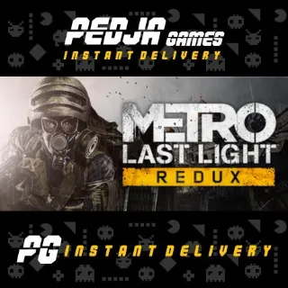 🎮 Metro: Last Light Redux