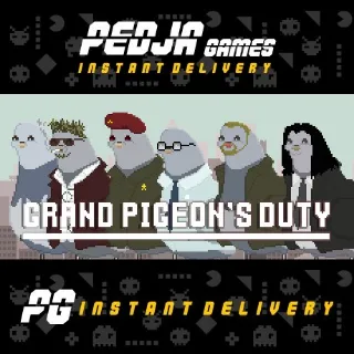 🎮 Grand Pigeon's Duty