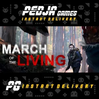 🎮 March of the Living