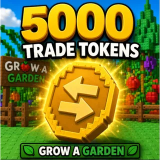 Grow A Garden - 5000 Tokens