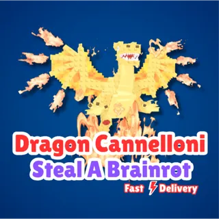 DRAGON CANNELLONI - STEAL A BRAINROT