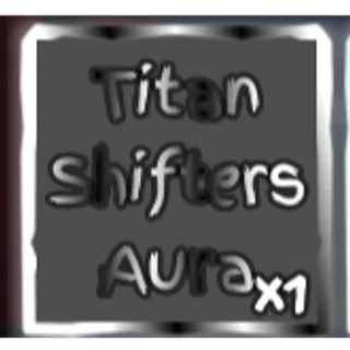  Titan Shifters Aura | Titan Aura from Rumbling Event | Collectable Item | Grand Piece Online | GPO