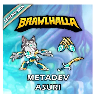 BRAWLHALLA - METADEV ASURI