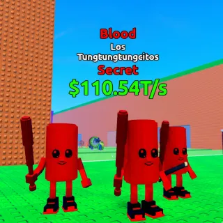 Escape Tsunami for Brainrots - Los Tungtungtungcitos (Blood) 110.54T/s 