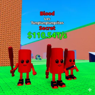 Escape Tsunami for Brainrots - Los Tungtungtungcitos (Blood) 110.54T/s 