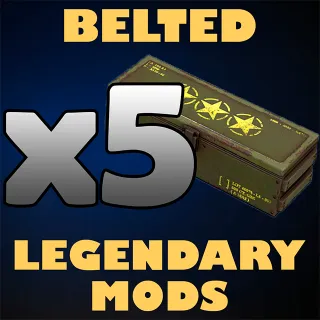 x5 Belted Legendary Mods