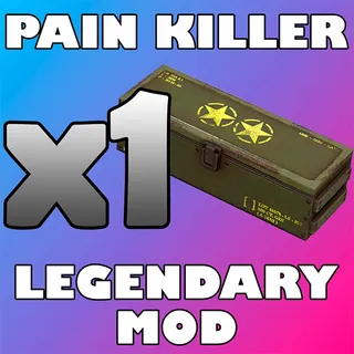 Pain Killer Legendary Mod