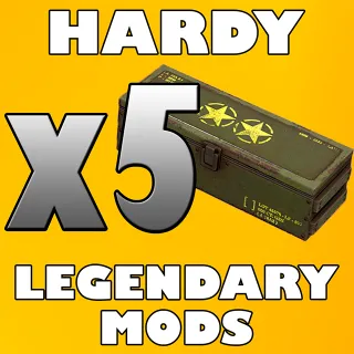 x5 Hardy Legendary Mods