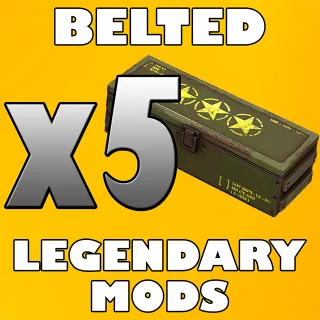 x5 Belted Legendary Mods