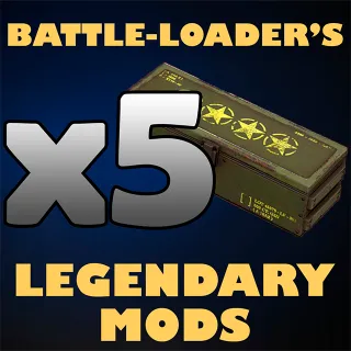 x5 Battle-Loader's Legendary Mods