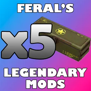 x5 Feral's Legendary Mods