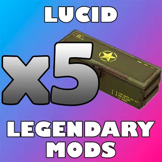 x5 Lucid Legendary Mods