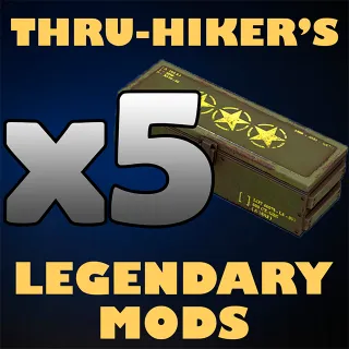 x5 Thru-hiker's Legendary Mods