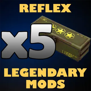 x5 Reflex Legendary Mods