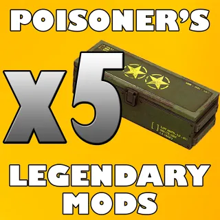 x5 Poisoner's Legendary Mods