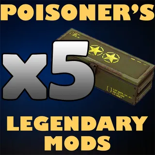 x5 Poisoner's Legendary Mods