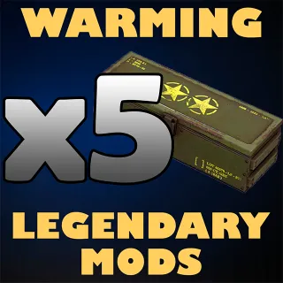 x5 Warming Legendary Mods