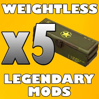 x5 Weightless Legendary Mods