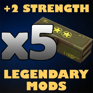 x5 Strength Legendary Mods