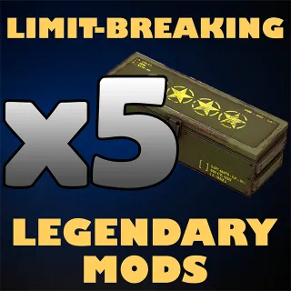 x5 Limit-Breaking Legendary Mods