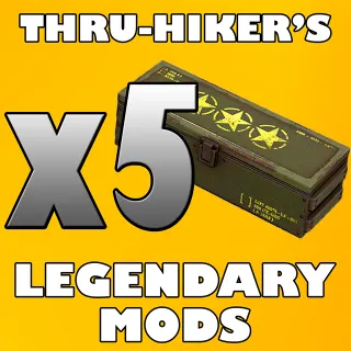 x5 Thru-hiker's Legendary Mods