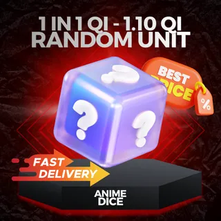 Random Unit (1 in 1 QI) | Anime Dice