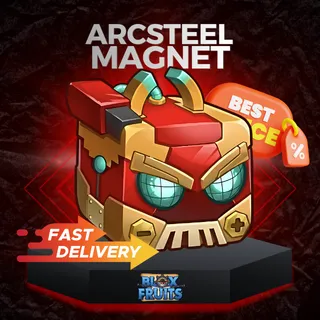 Arcsteel Magnet | Blox Fruits