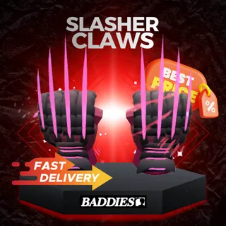 Slasher Claws | Baddies